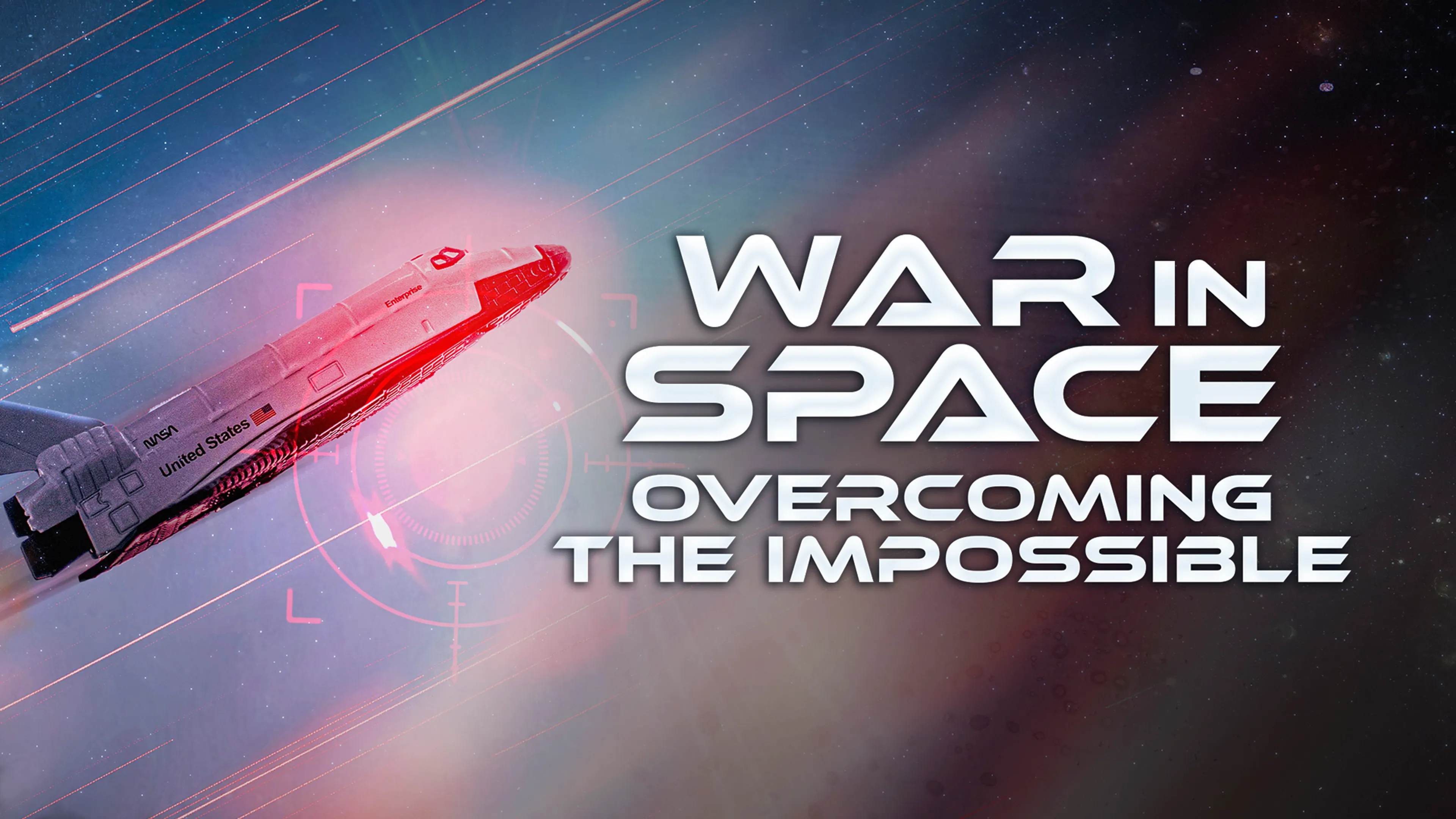 War in Space: Overcoming the Impossible poster